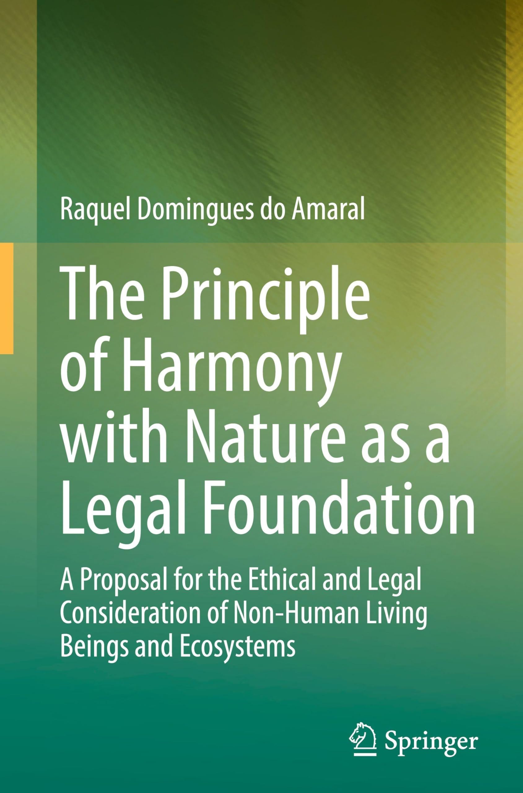The Principle of Harmony with Nature as a Legal Foundation Law