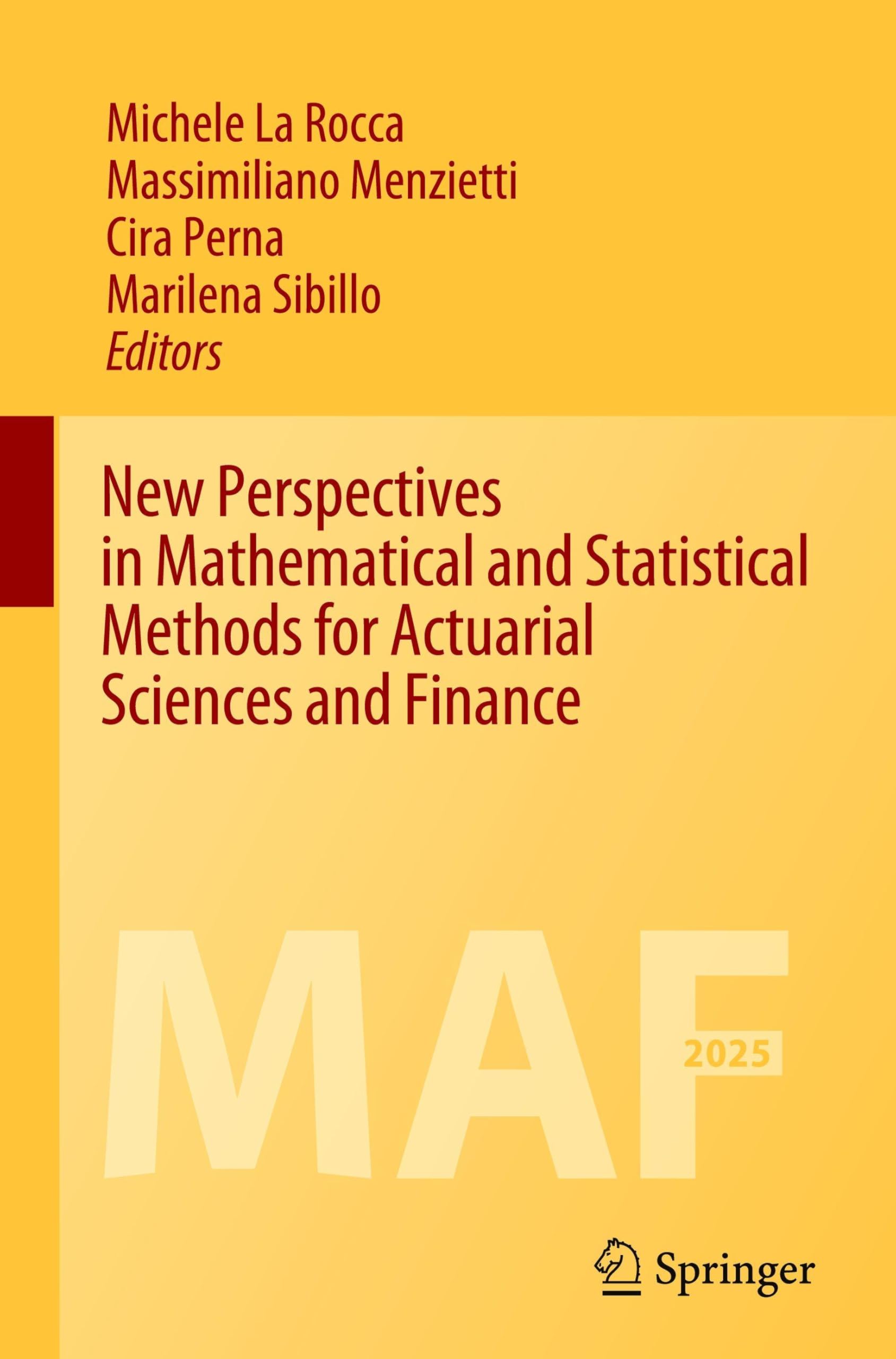 New Perspectives in Mathematical and Statistical Methods for Actuarial Sciences and Finance Business, Finance & Career