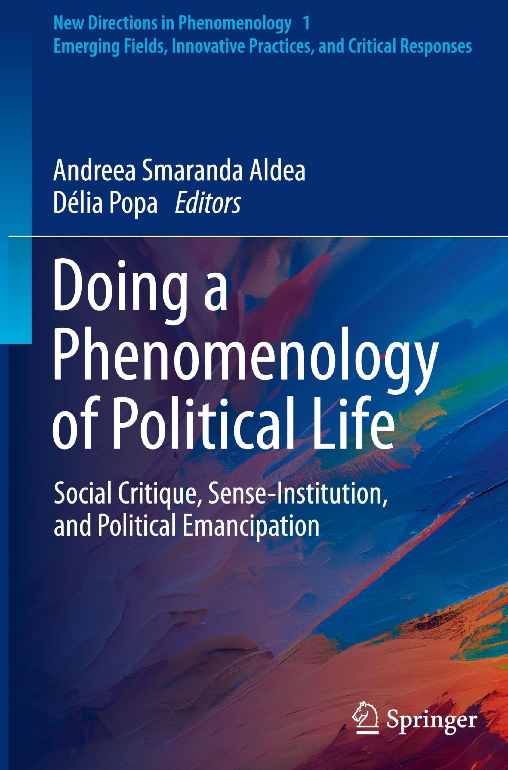 Doing a Phenomenology of Political Life Philosophy