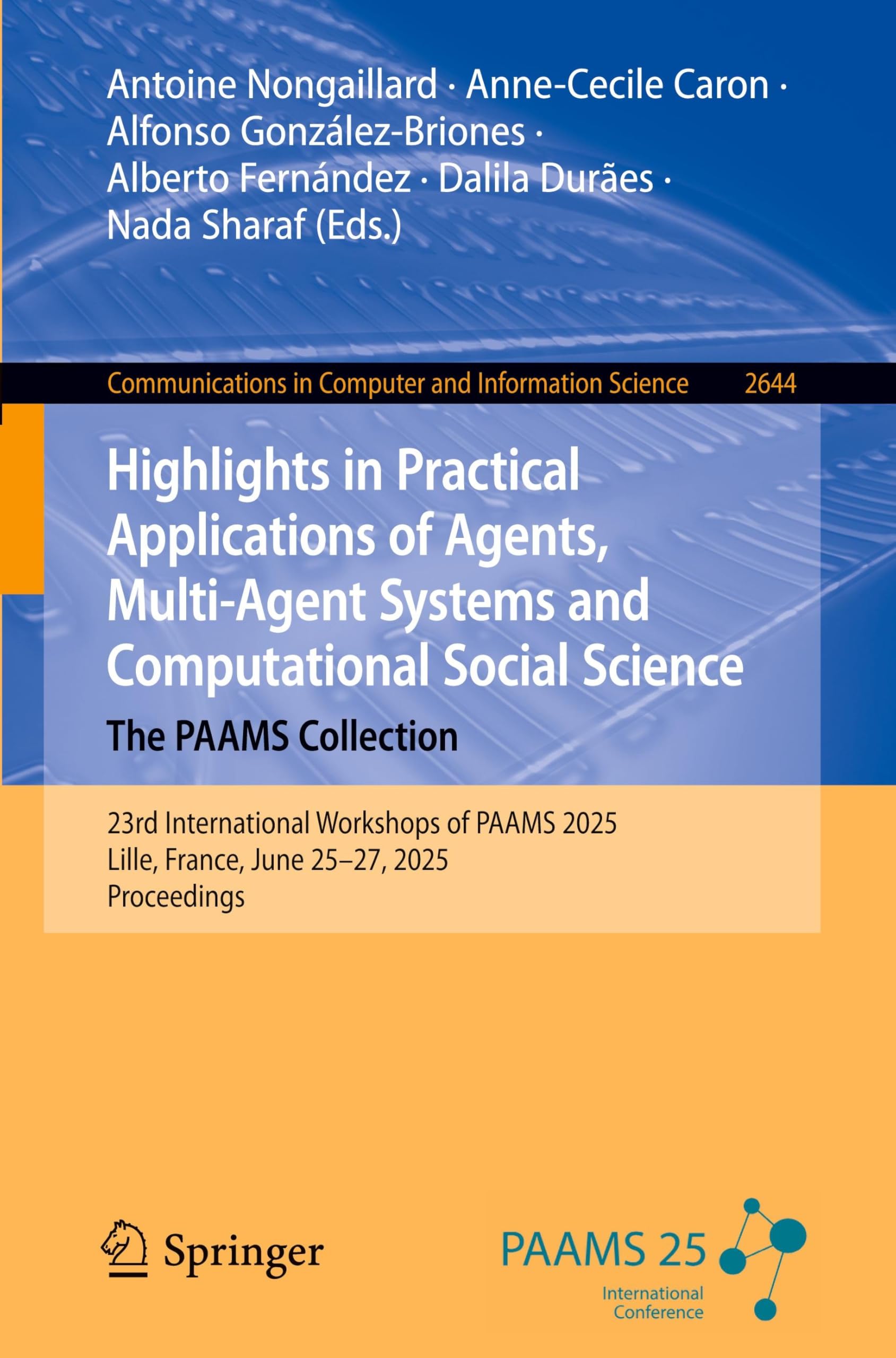 Highlights in Practical Applications of Agents, Multi-Agent Systems and Computational Social Science. The PAAMS Collection Hobbies & Crafts