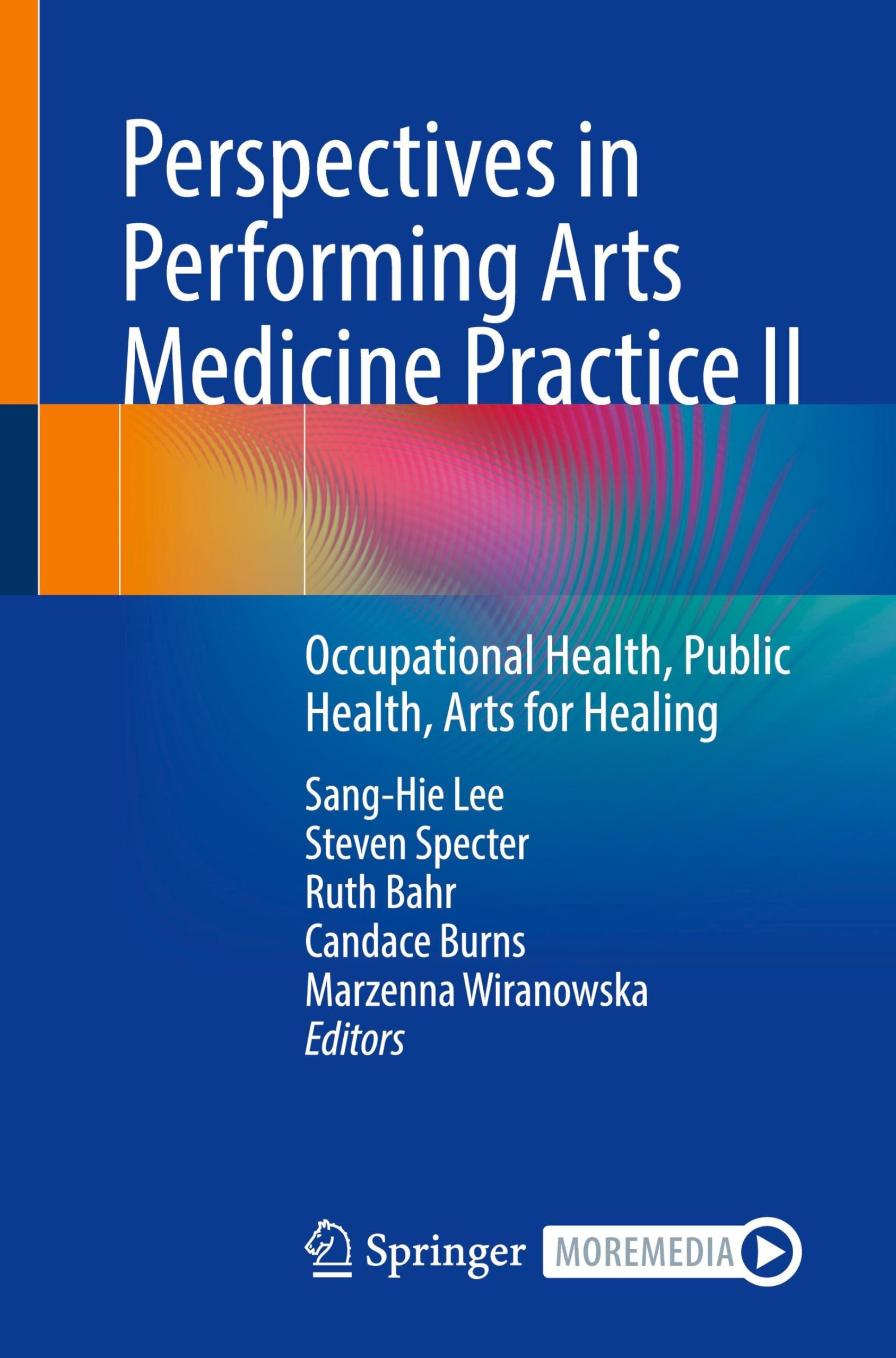 Perspectives in Performing Arts Medicine Practice II Medicine