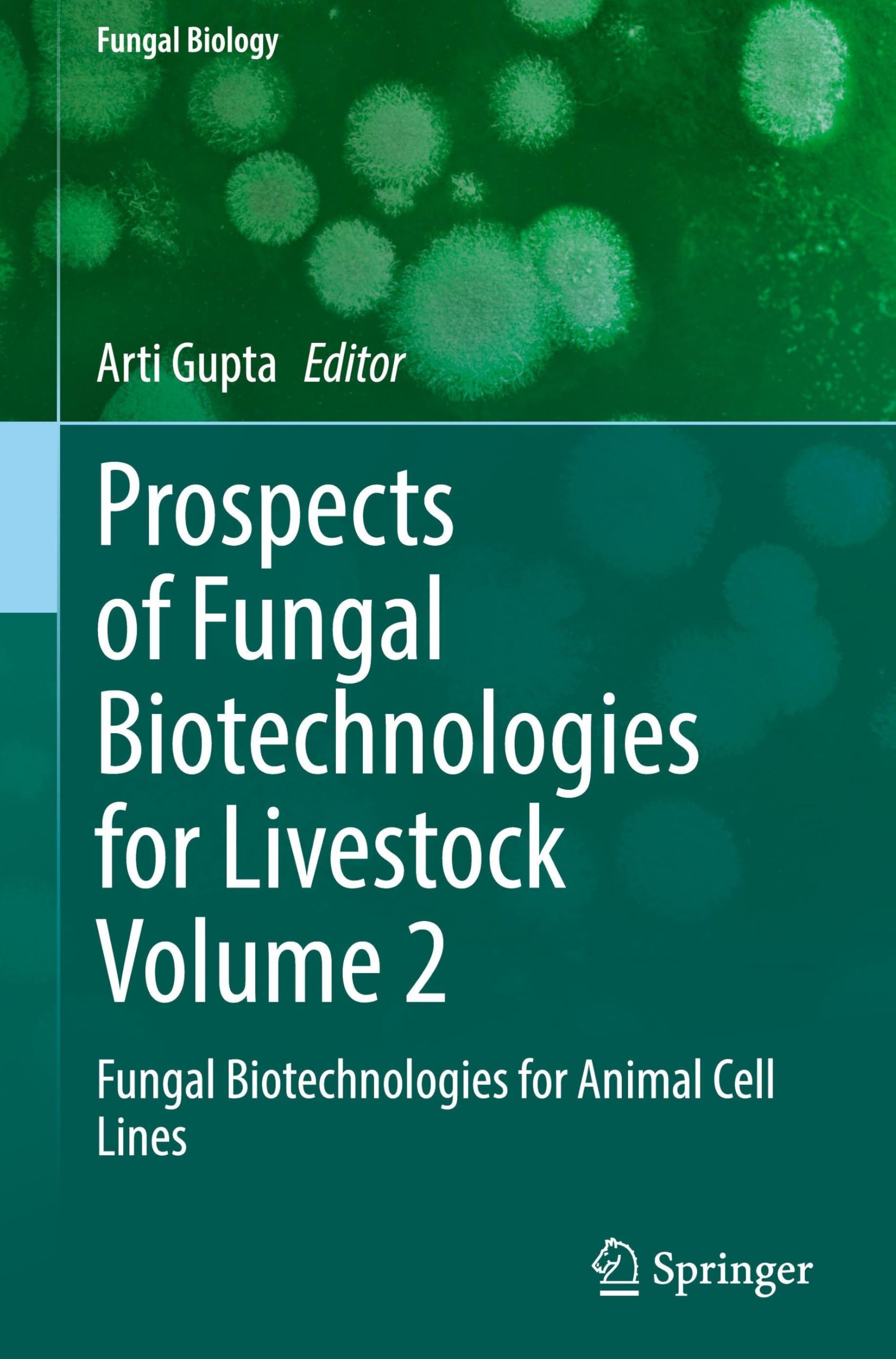 Prospects of Fungal Biotechnologies for Livestock Volume 2 Business & Technology