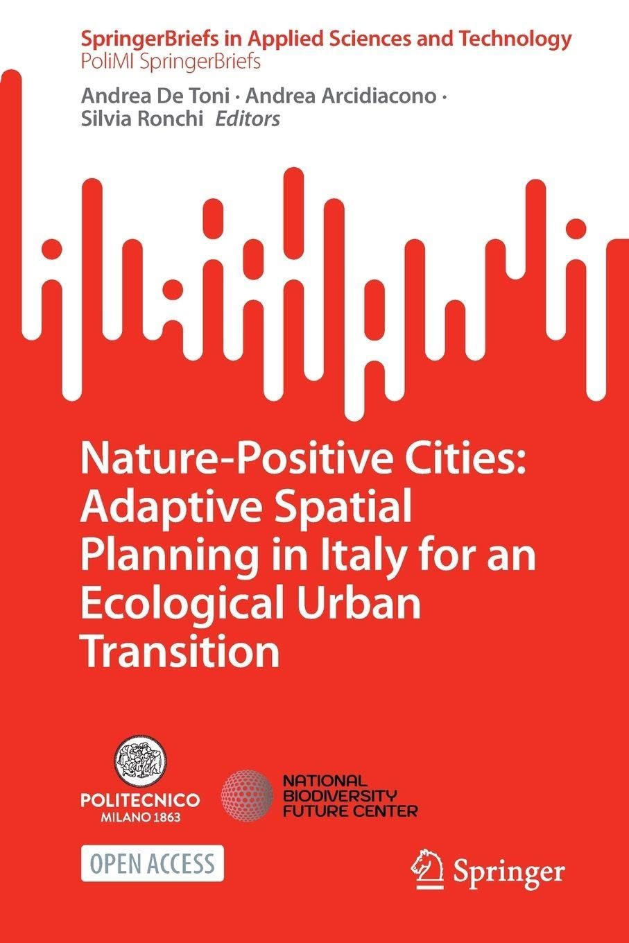 Nature-Positive Cities: Adaptive Spatial Planning in Italy for an Ecological Urban Transition Law