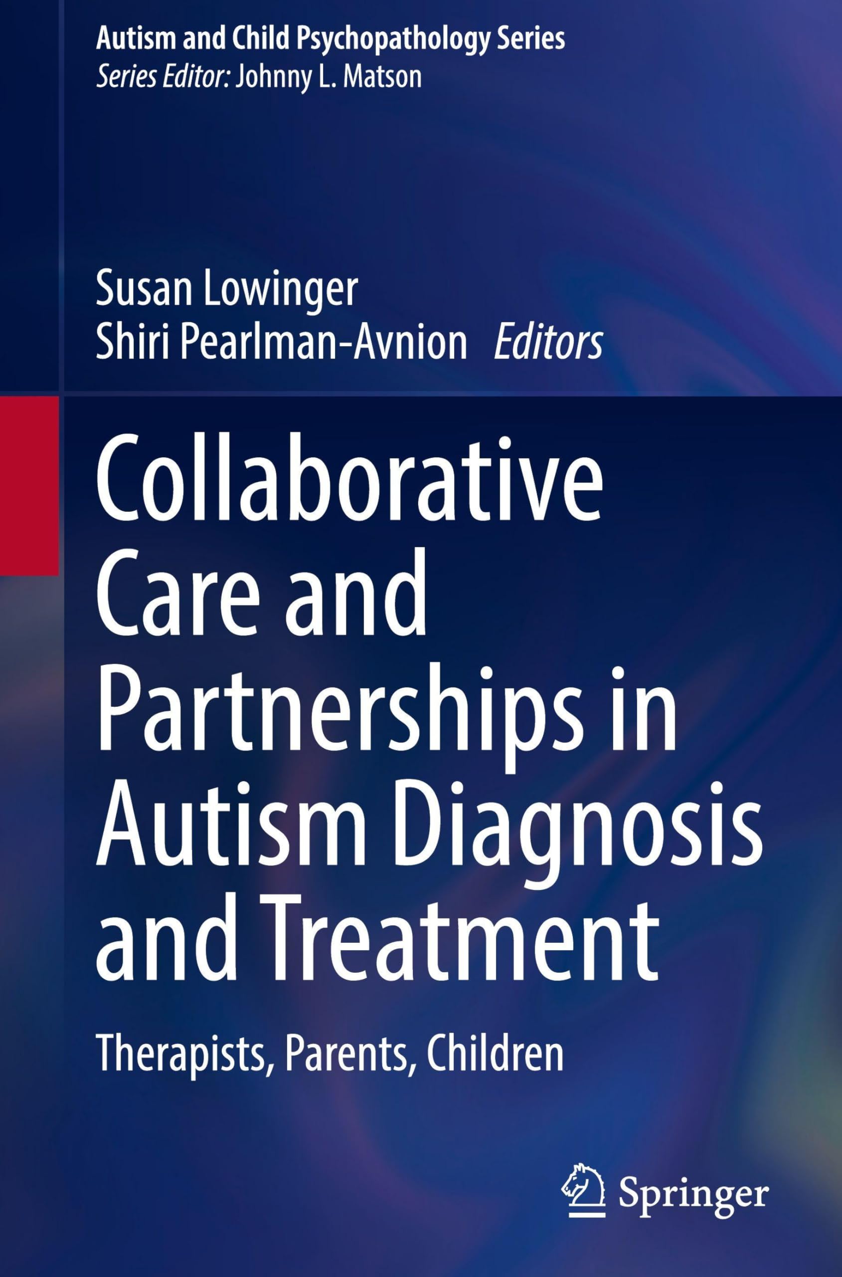 Collaborative Care and Partnerships in Autism Diagnosis and Treatment Medicine