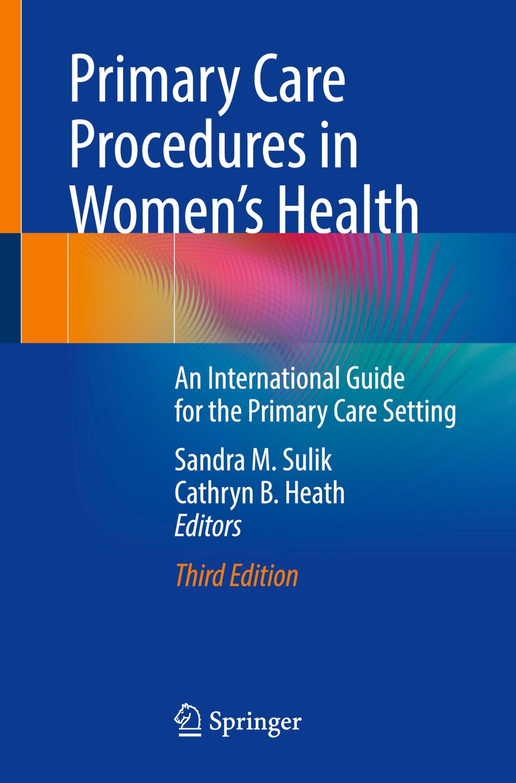 Primary Care Procedures in Women's Health Medicine