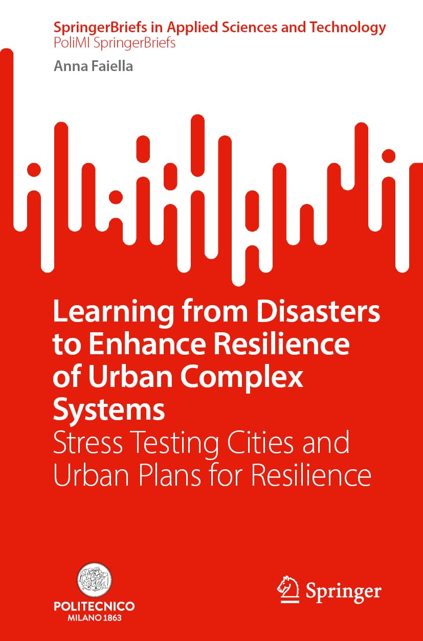 Learning from Disasters to Enhance Resilience of Urban Complex Systems Law