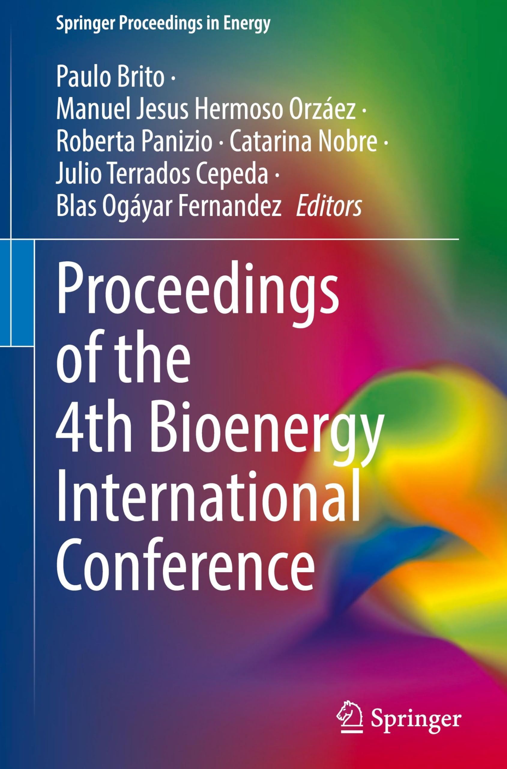 Proceedings of the 4th Bioenergy International Conference Business & Technology