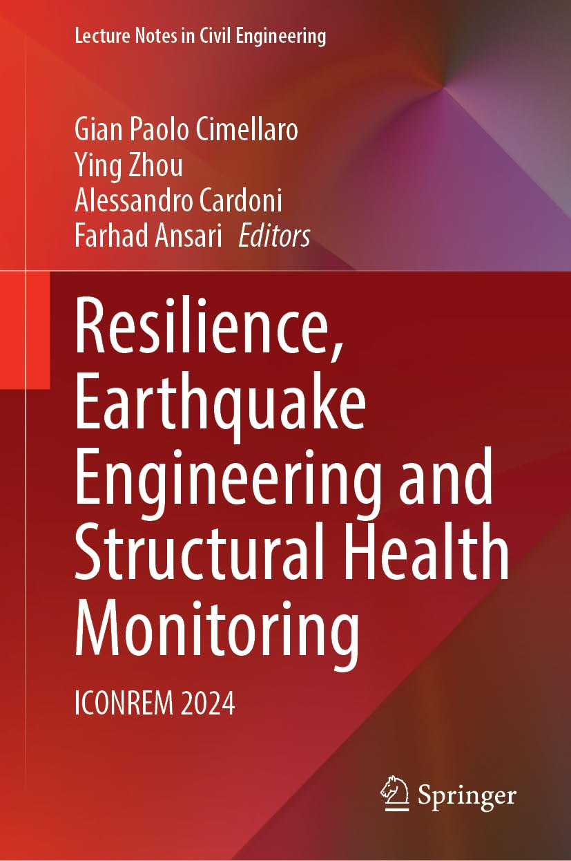 Resilience, Earthquake Engineering and Structural Health Monitoring Business & Technology
