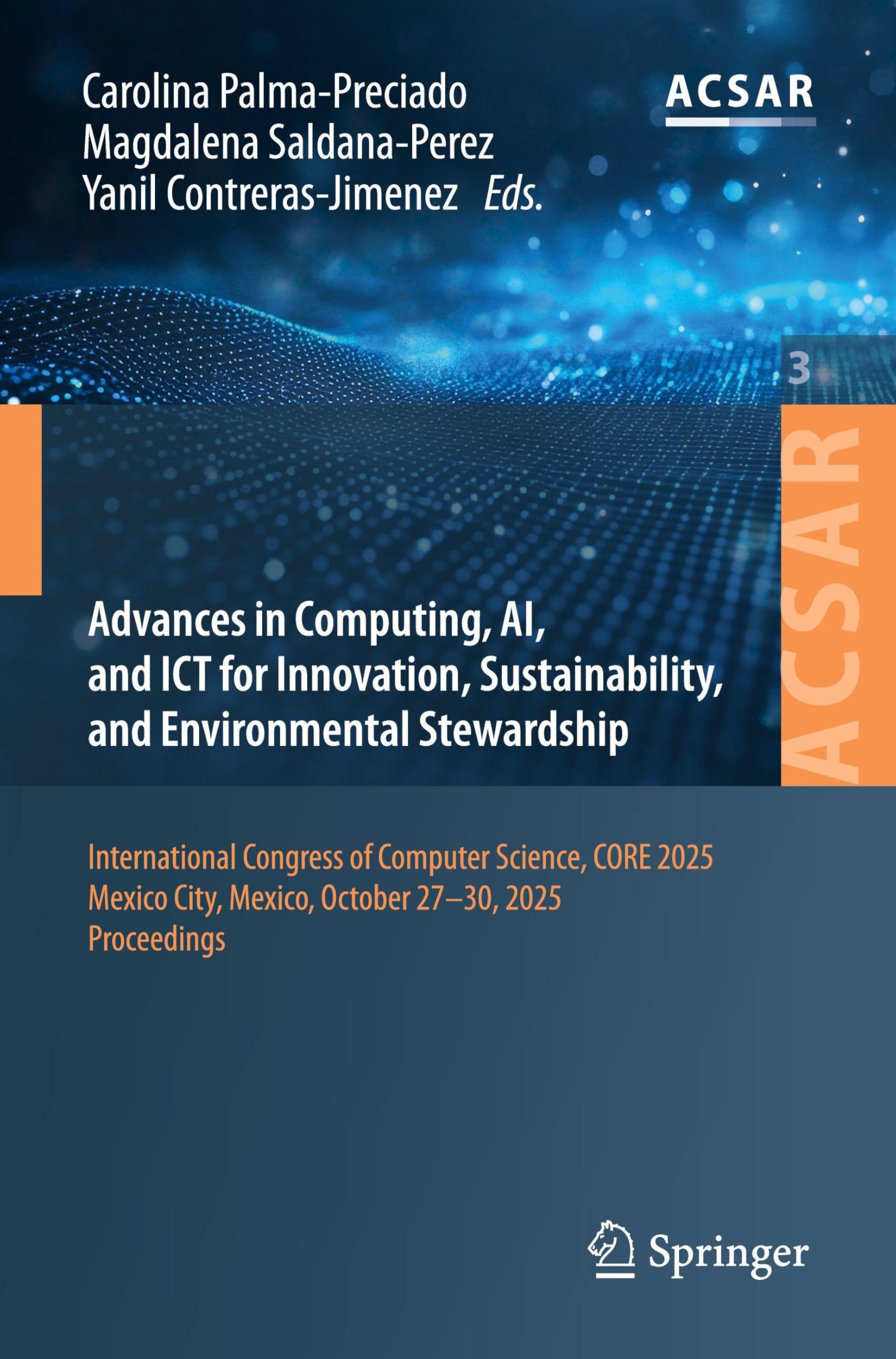 Advances in Computing, AI, and ICT for Innovation, Sustainability, and Environmental Stewardship Computer Science