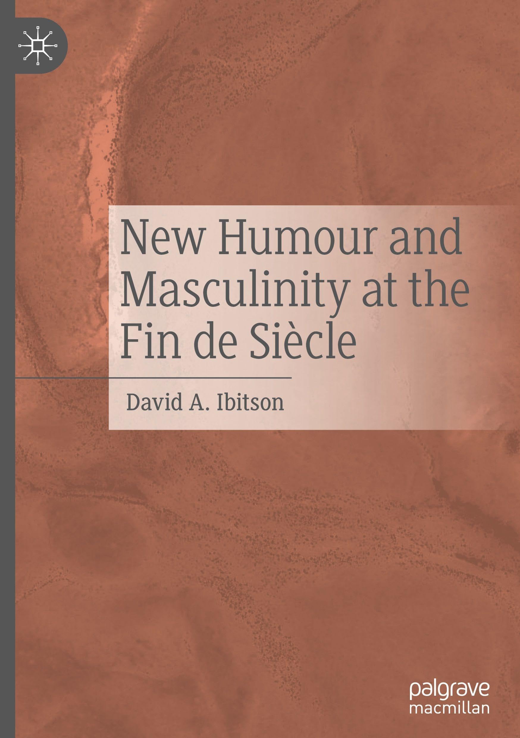 New Humour and Masculinity at the Fin de Siècle Law