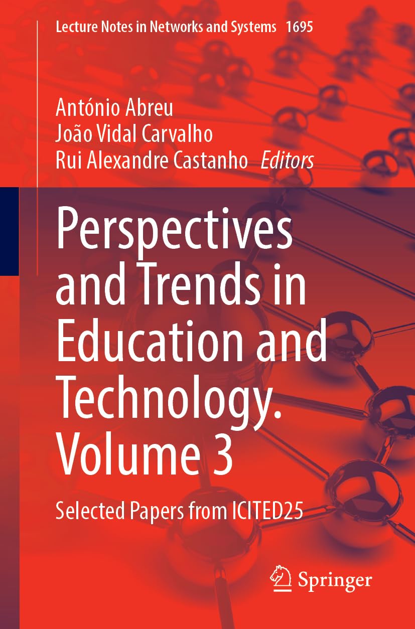 Perspectives and Trends in Education and Technology, Volume 3 General education