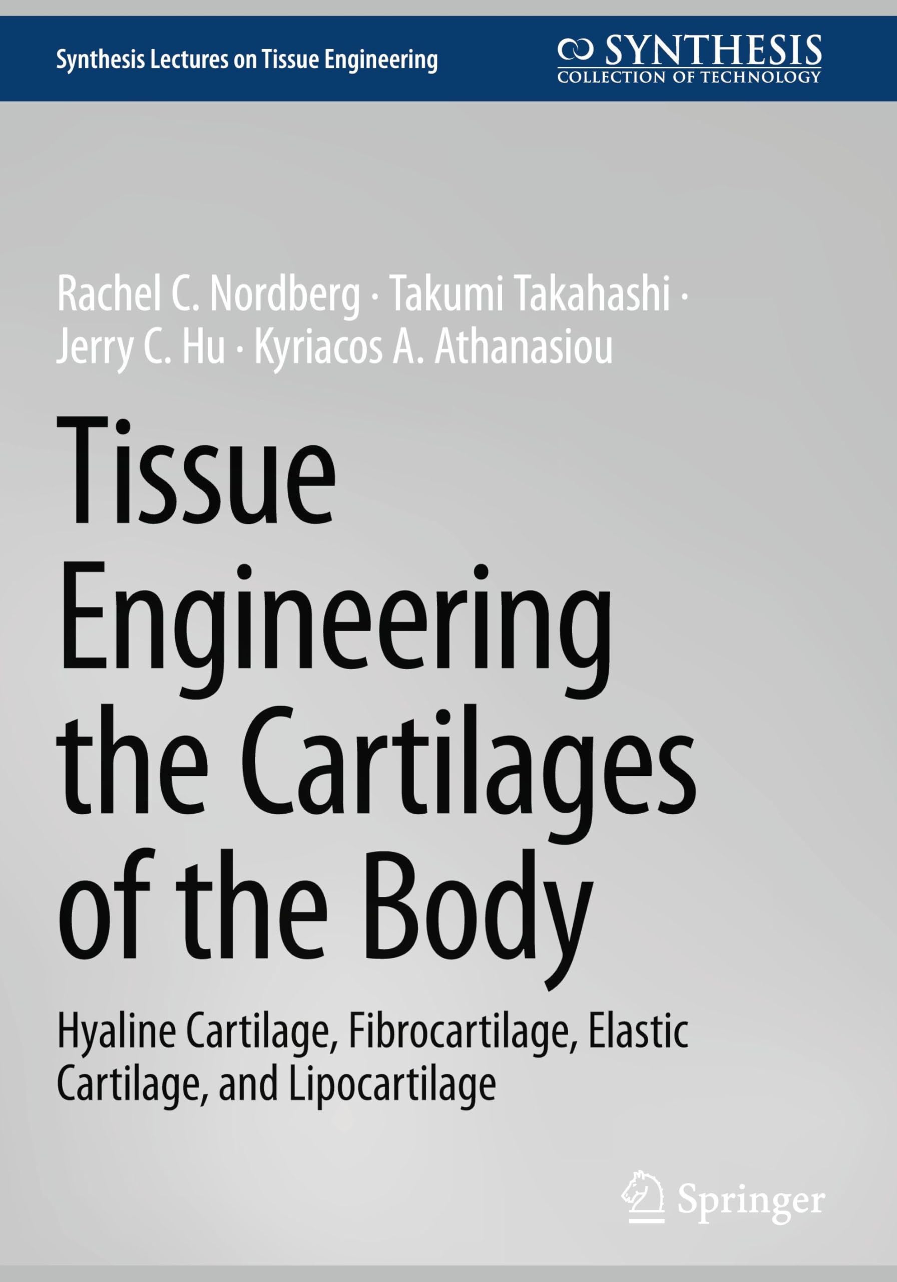 Tissue Engineering the Cartilages of the Body Medicine