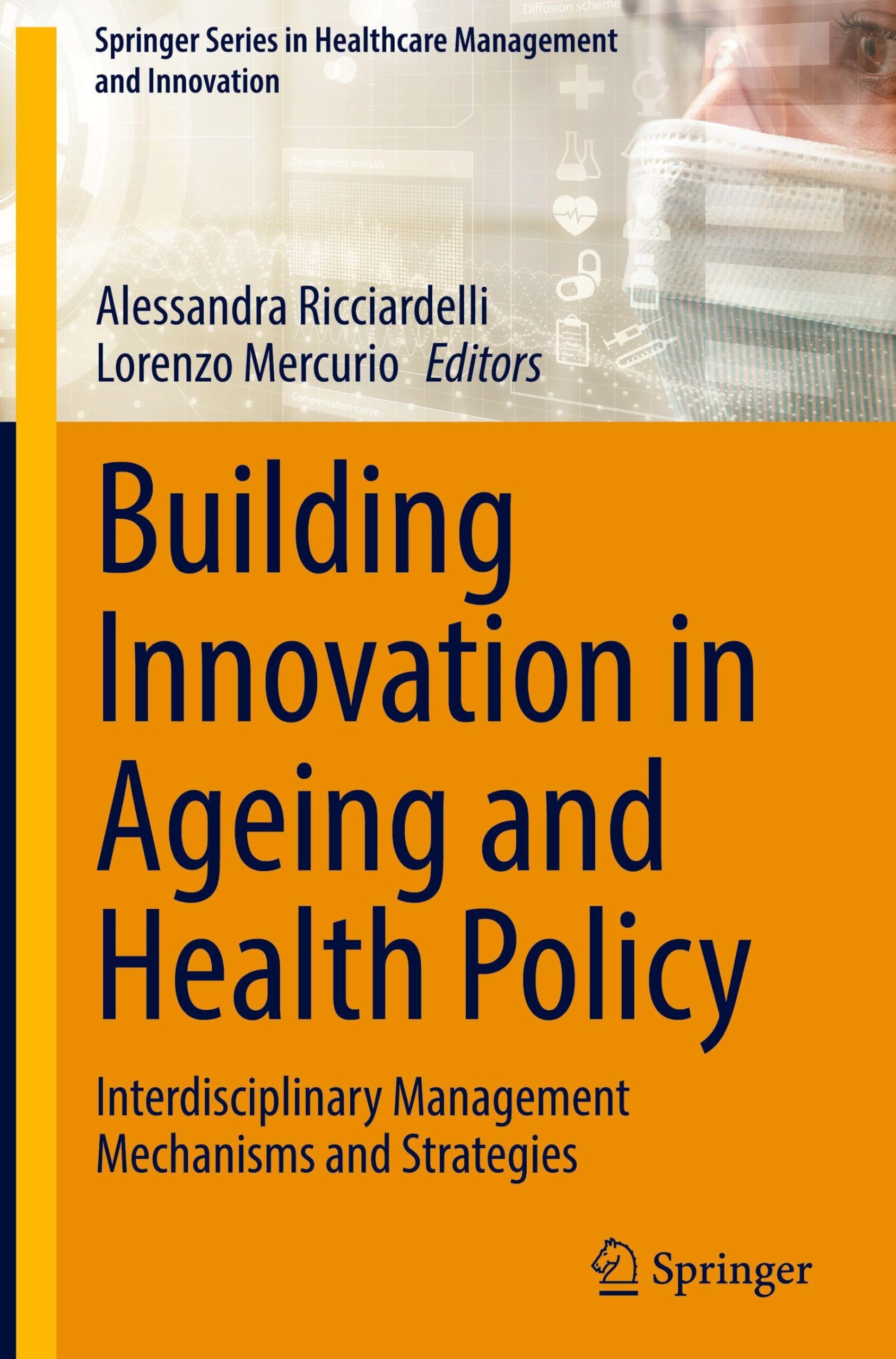 Building Innovation in Ageing and Health Policy Medicine