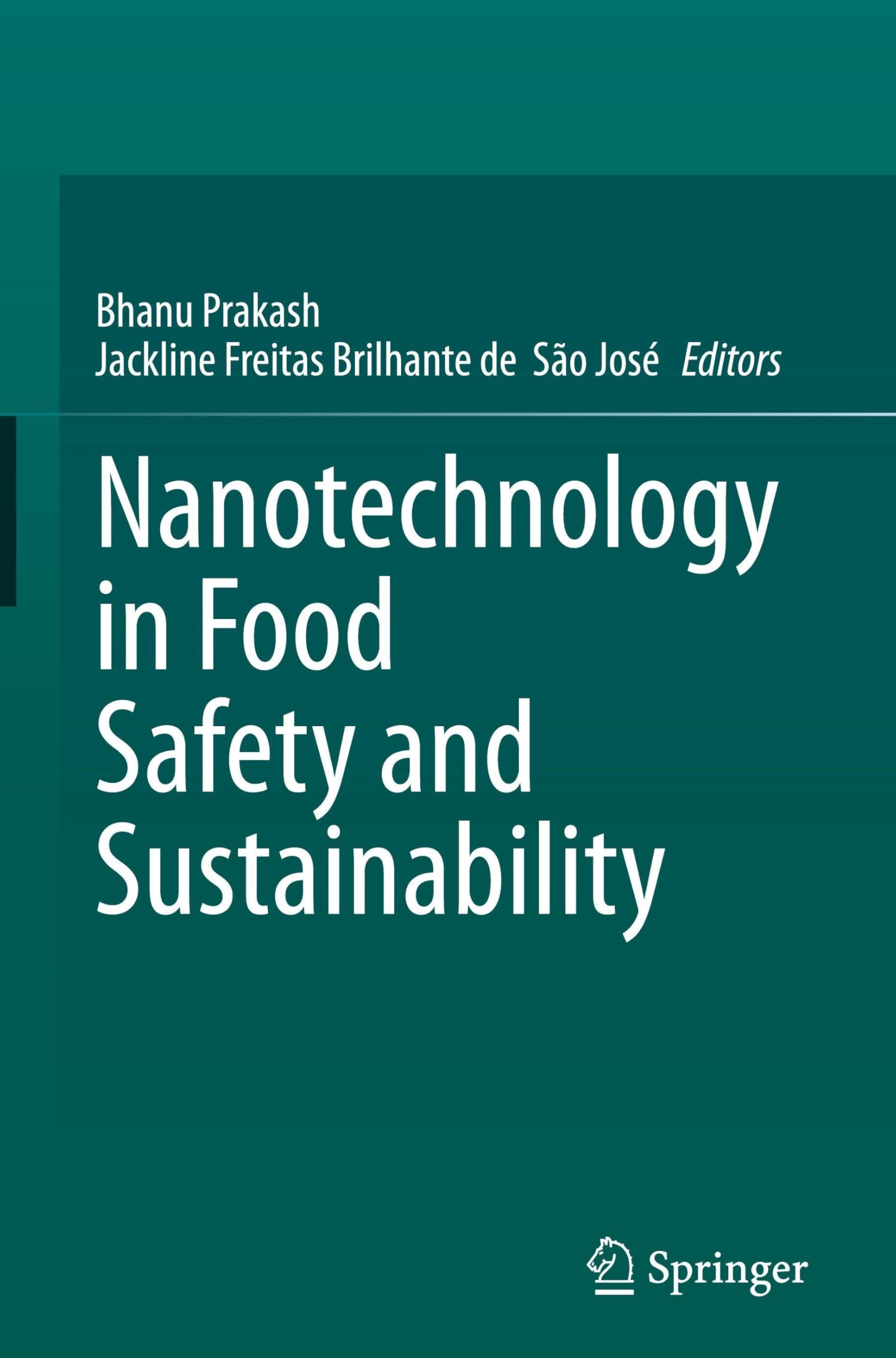 Nanotechnology in Food Safety and Sustainability Business, Finance & Career