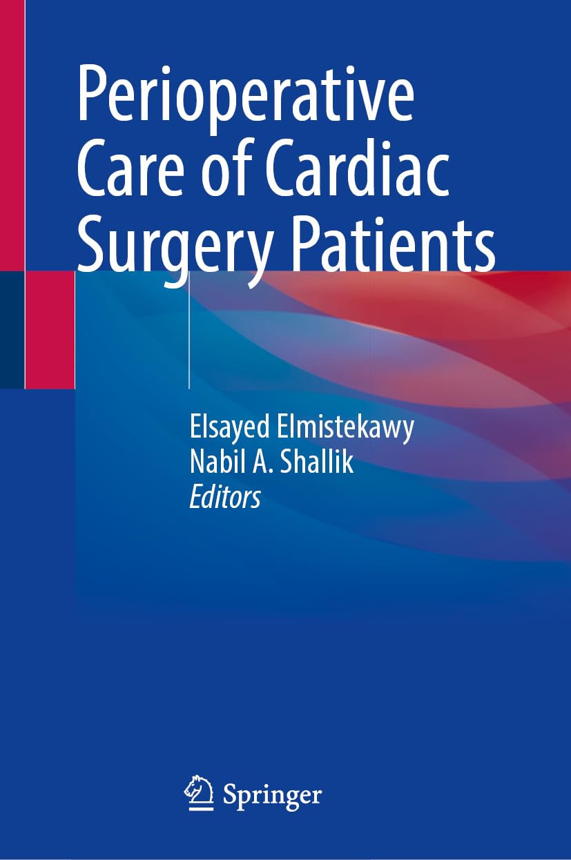 Perioperative Care of Cardiac Surgery Patients Medicine
