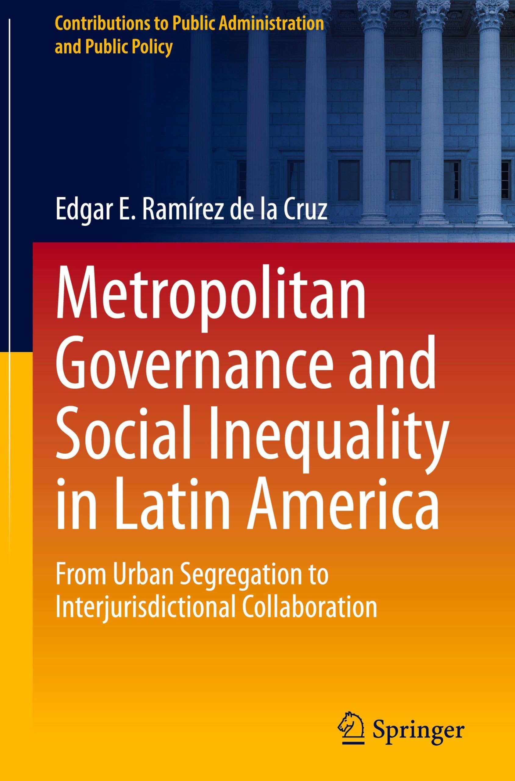 Metropolitan Governance and Social Inequality in Latin America Law