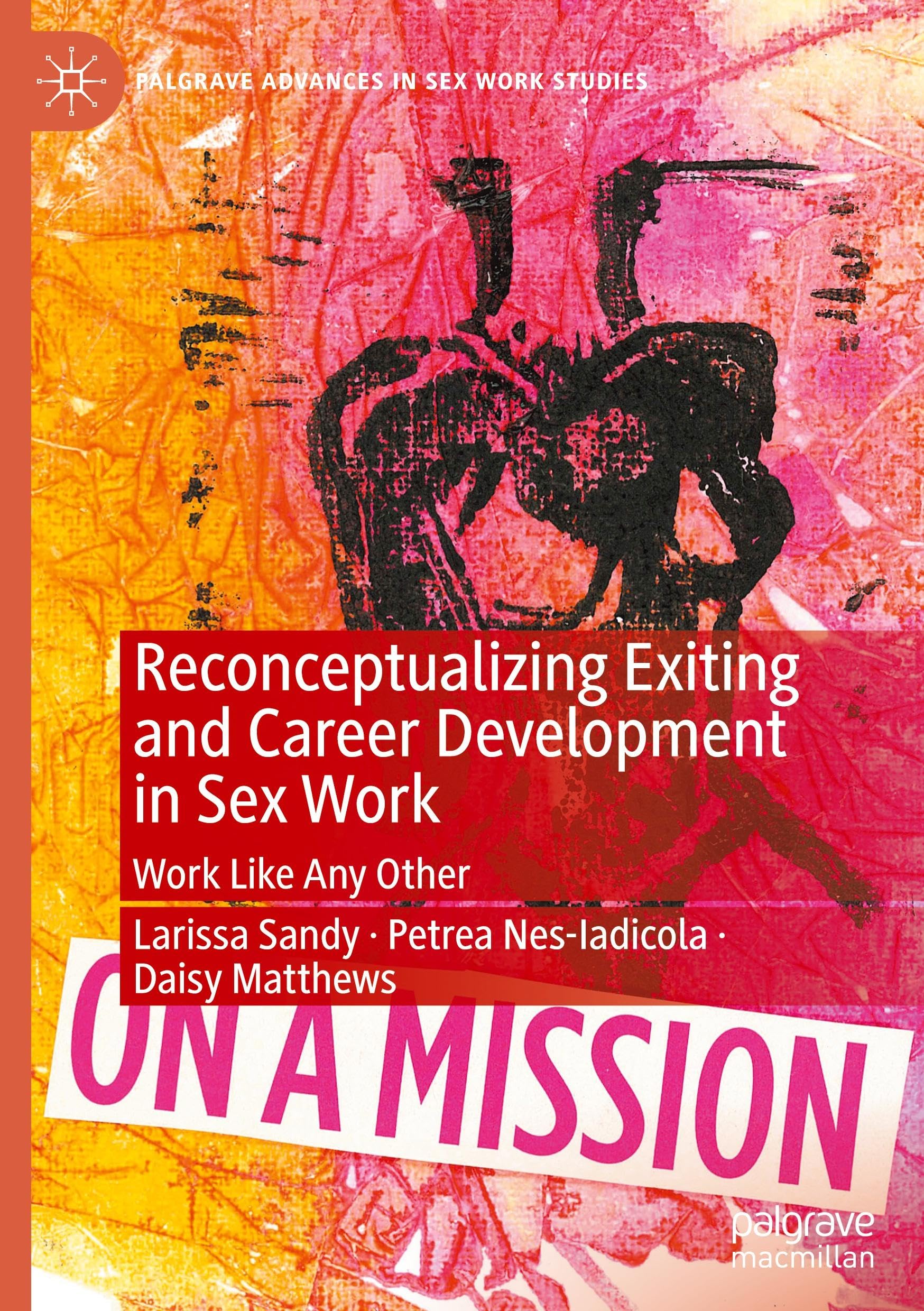 Reconceptualizing Exiting and Career Development in Sex Work Law
