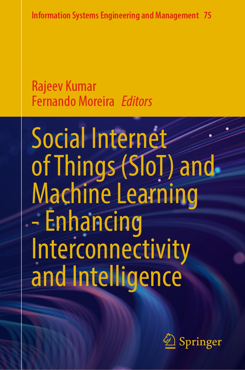 Social Internet of Things (SIoT) and Machine Learning-Enhancing Interconnectivity and Intelligence Computer Science