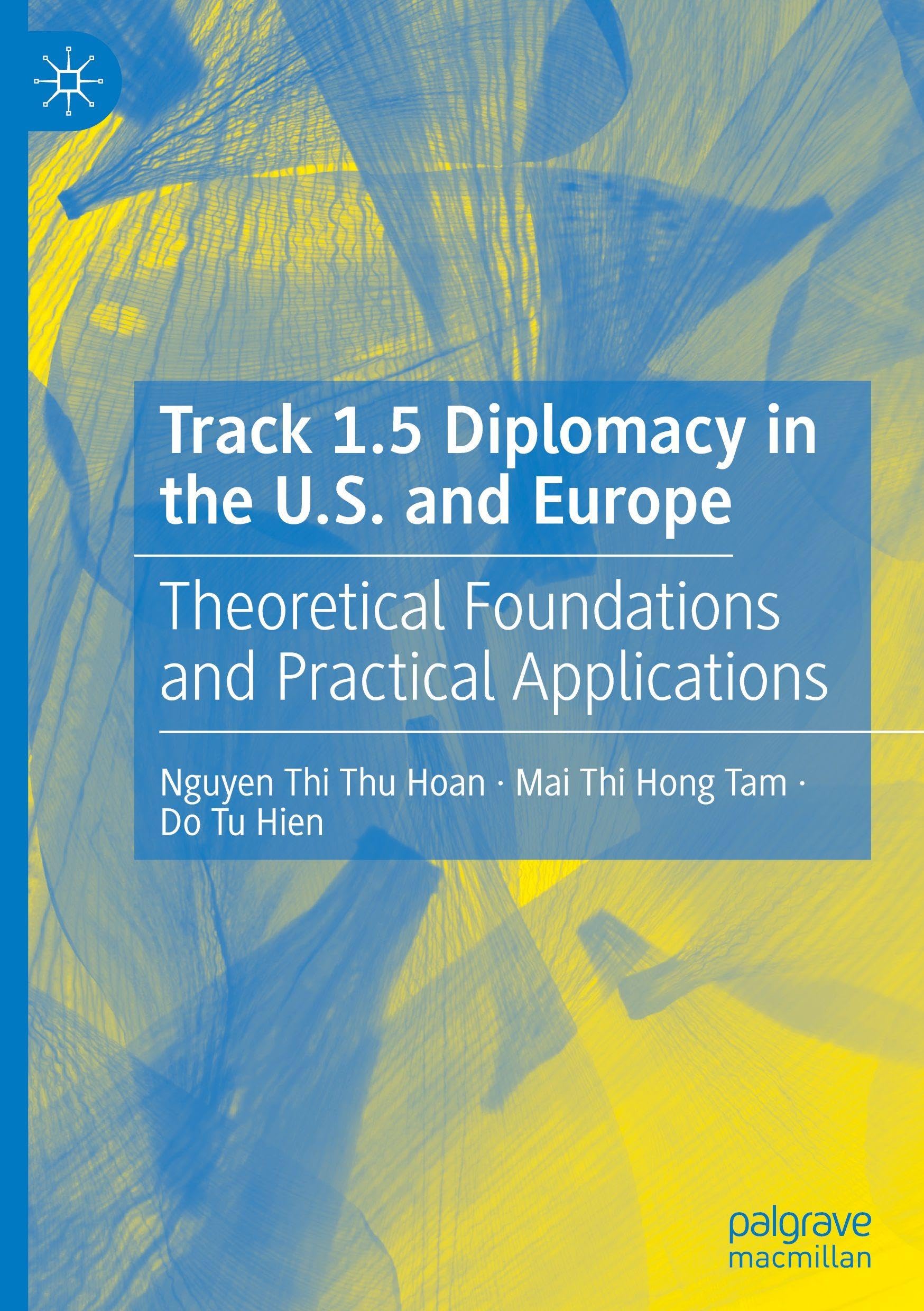 Track 1.5 Diplomacy in the U.S. and Europe Law