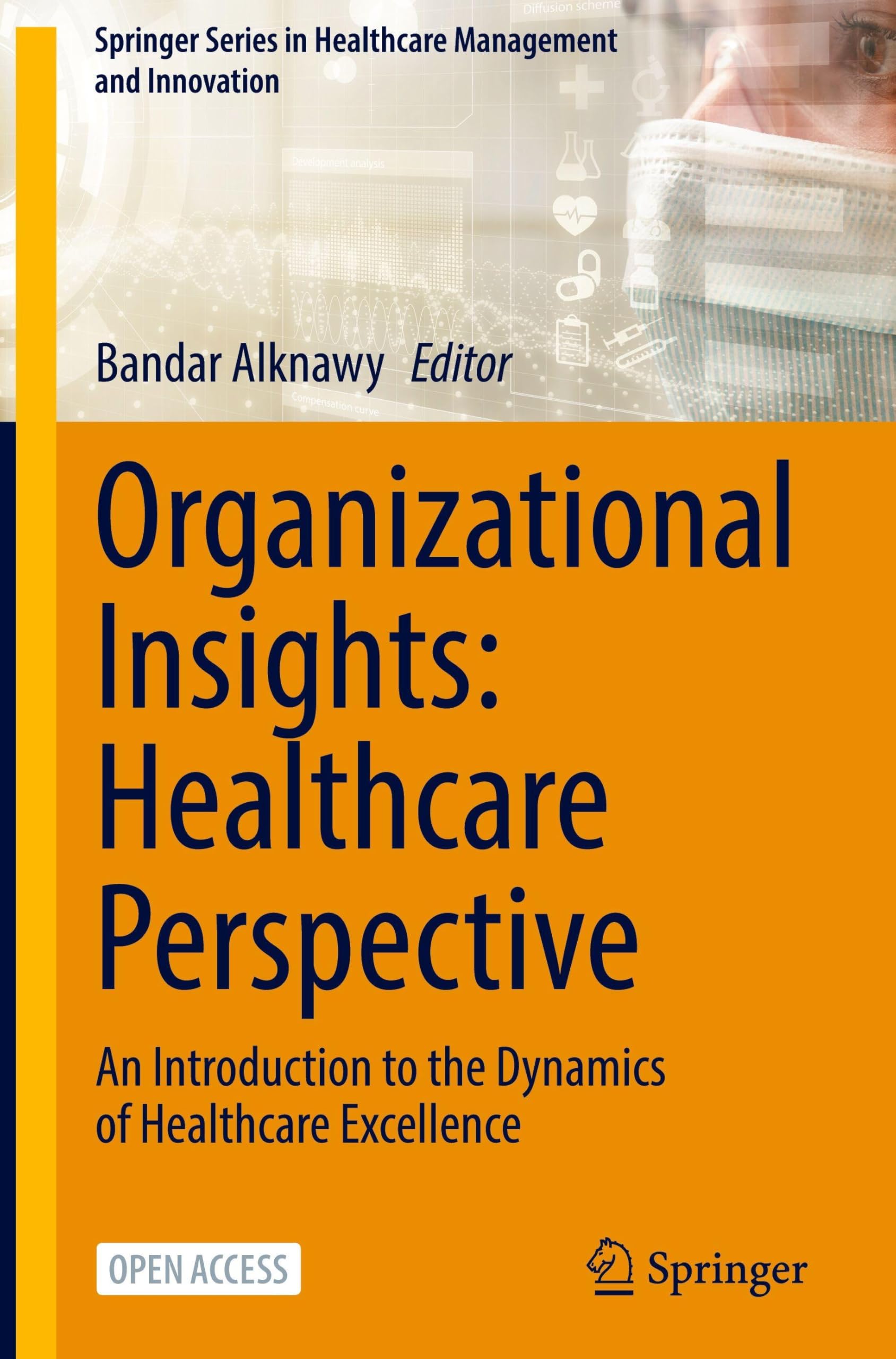 Organizational Insights: Healthcare Perspective Medicine
