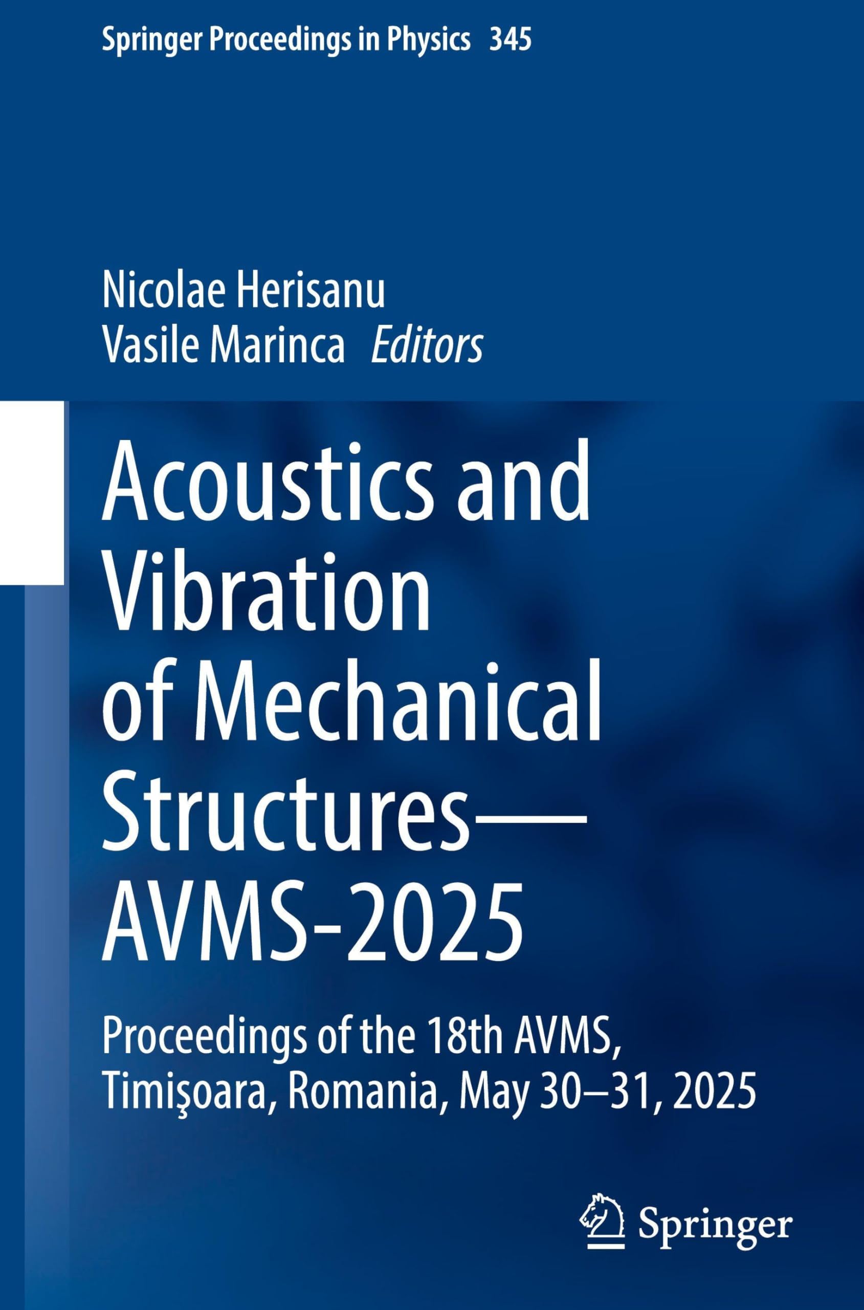 Acoustics and Vibration of Mechanical Structures-AVMS-2025 Business & Technology