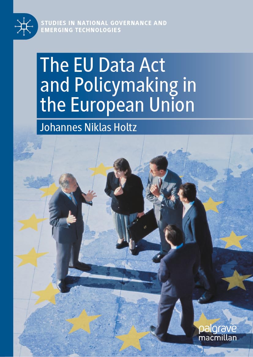 The EU Data Act and Policymaking in the European Union Law