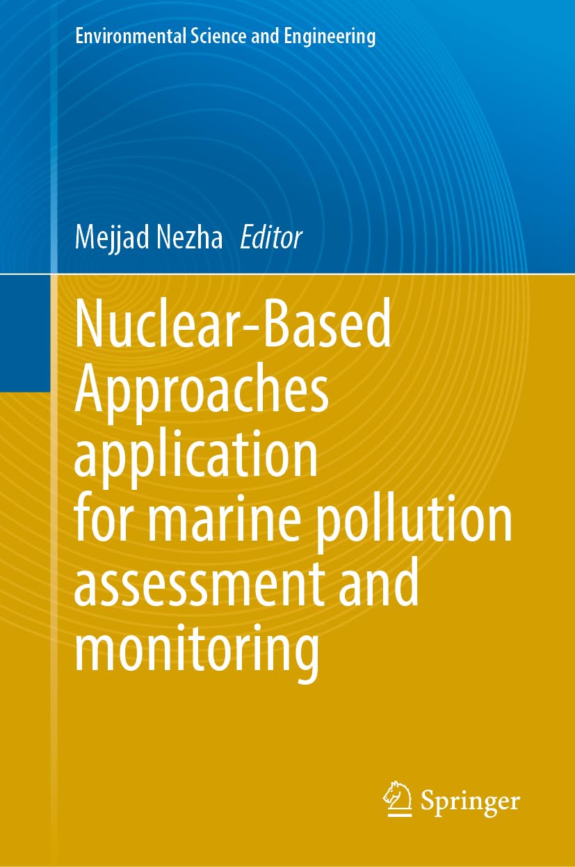 Nuclear-Based Approaches application for marine pollution assessment and monitoring Business & Technology