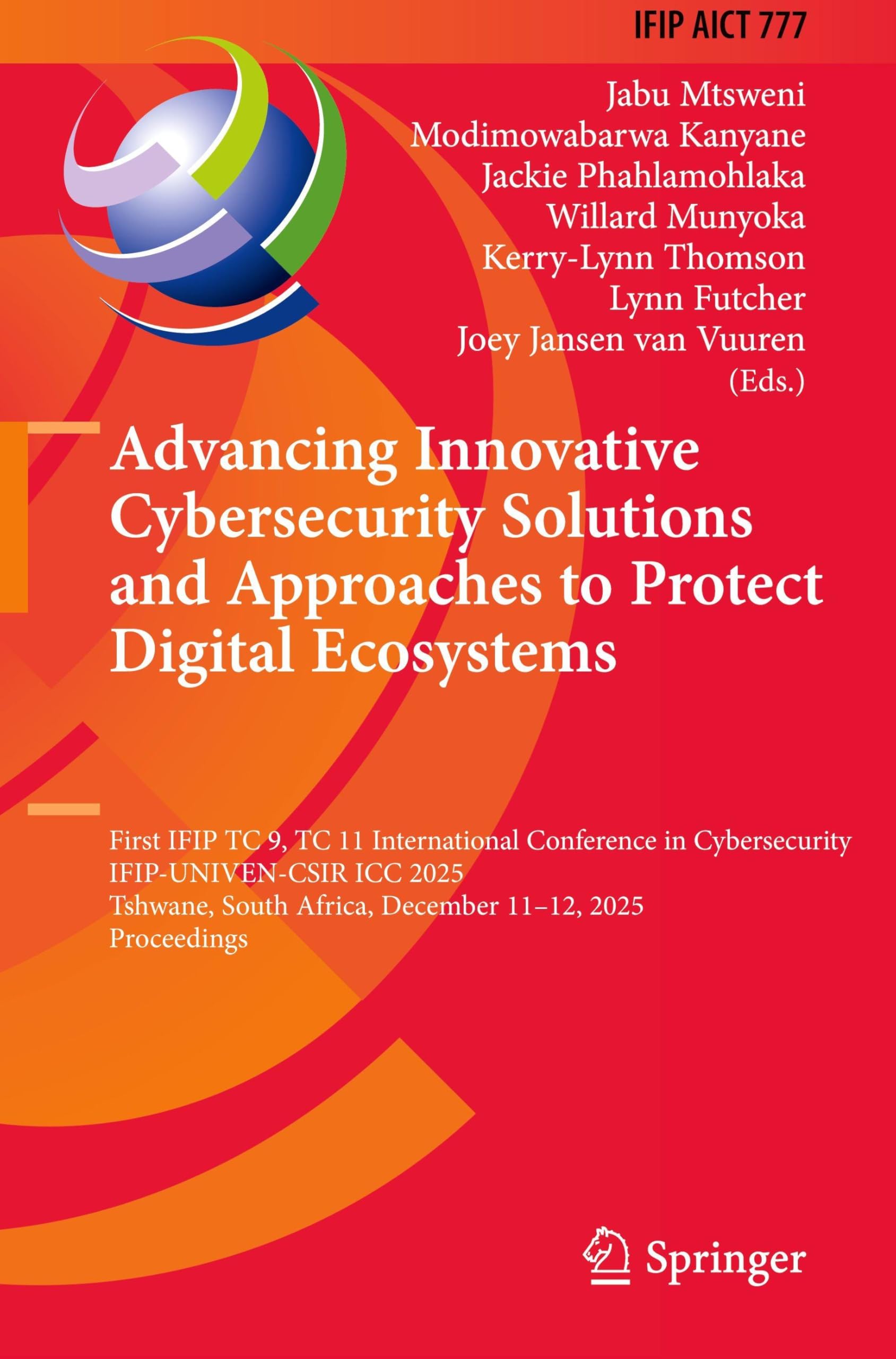 Advancing Innovative Cybersecurity Solutions and Approaches to Protect Digital Ecosystems Law
