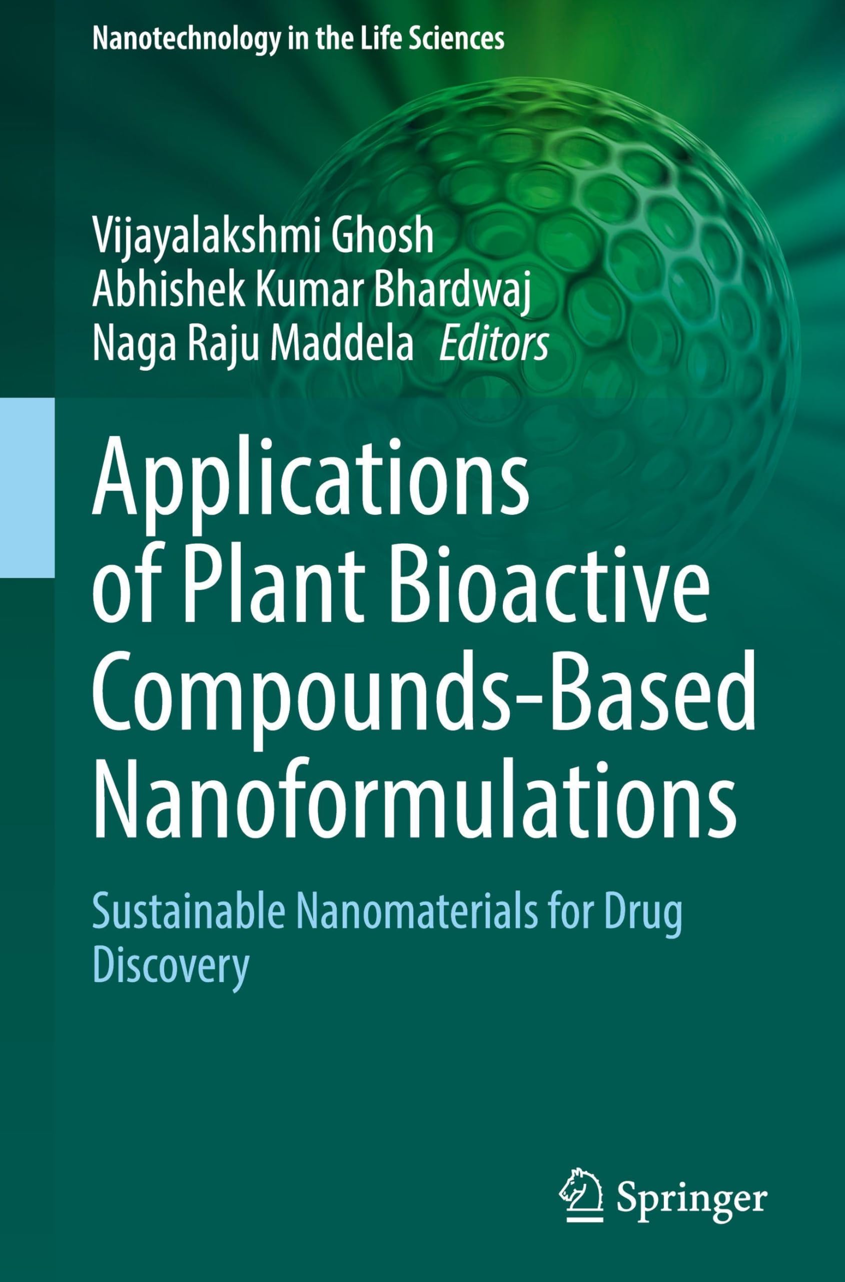 Applications of Plant Bioactive Compounds-Based Nanoformulations Medicine