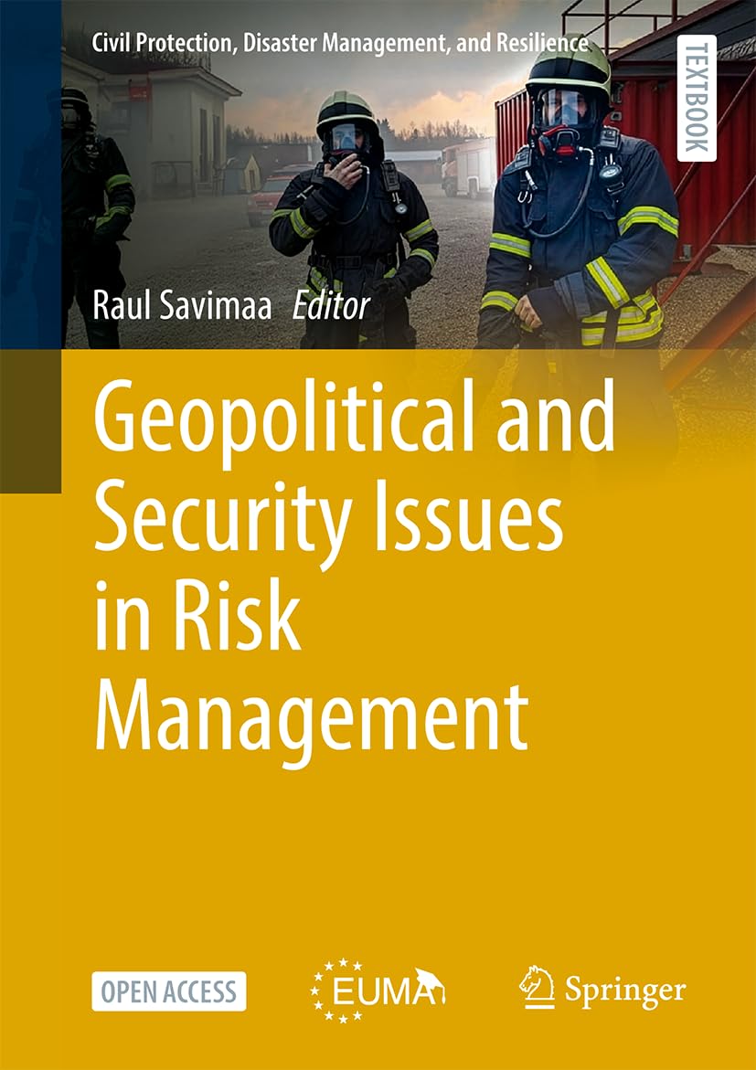 Geopolitical and Security Issues in Risk Management (Civil Protection, Disaster Management, and Resilience) Social Sciences