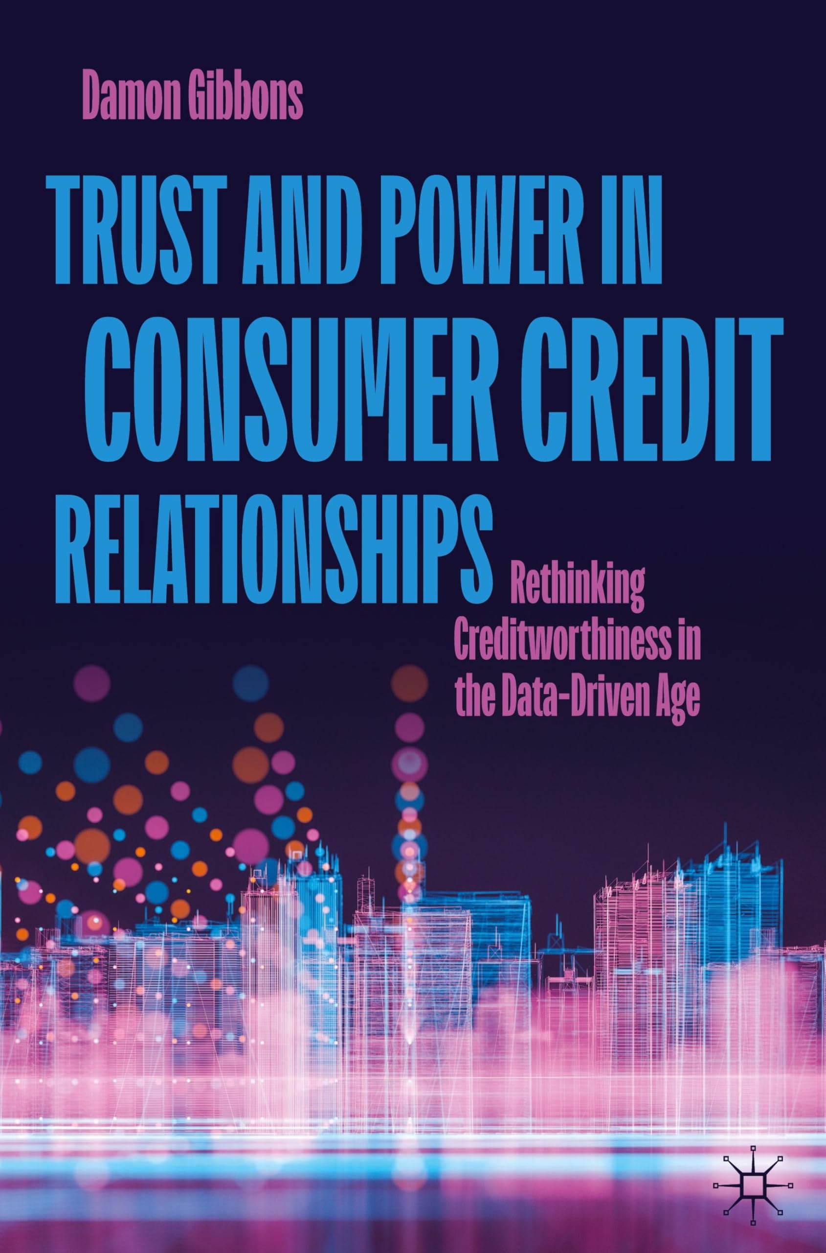 Trust and Power in Consumer Credit Relationships Law