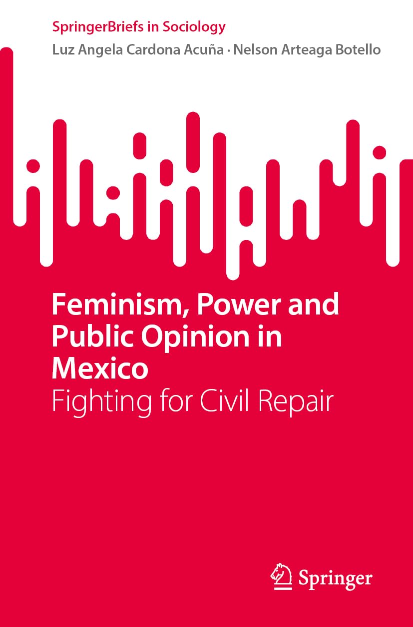 Feminism, Power and Public Opinion in Mexico Law