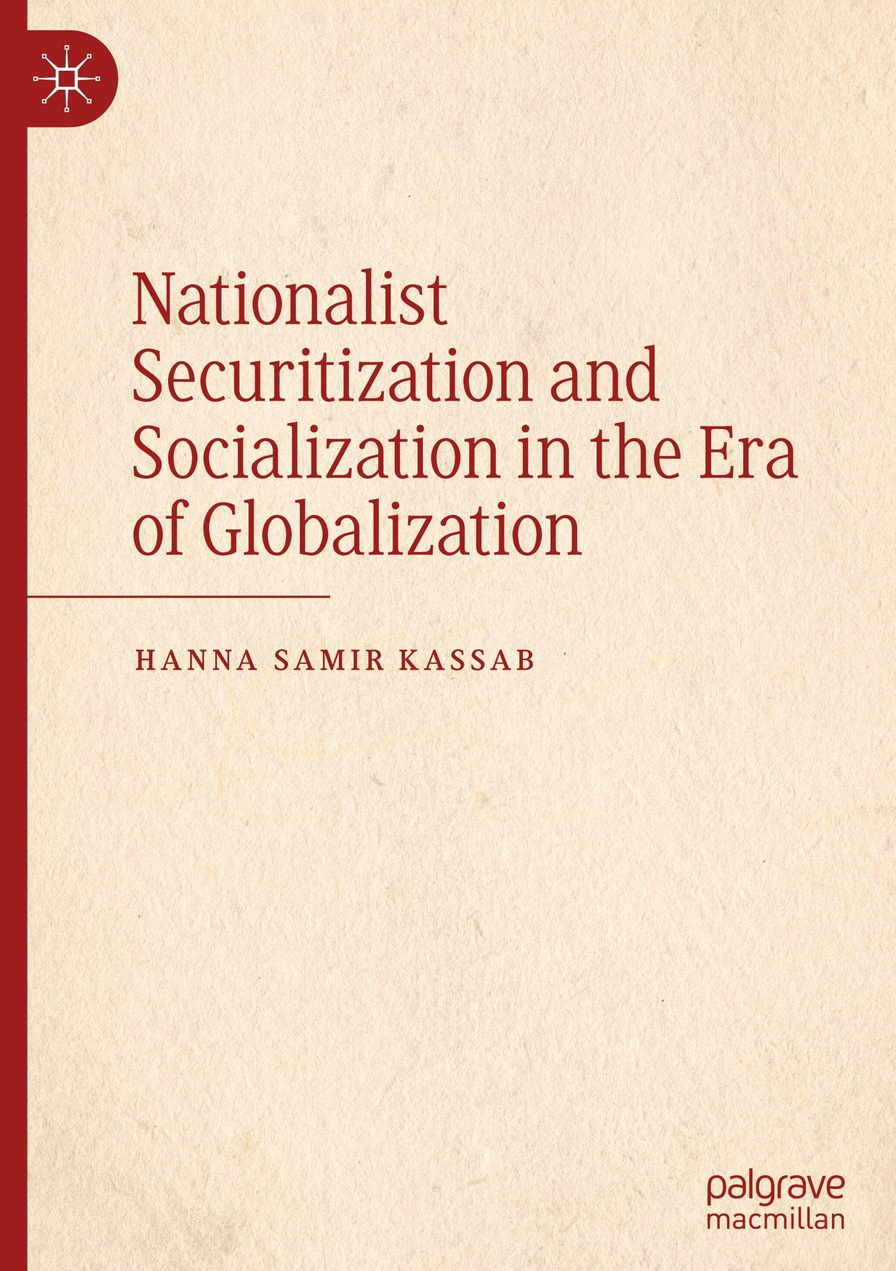 Nationalist Securitization and Socialization in the Era of Globalization Law