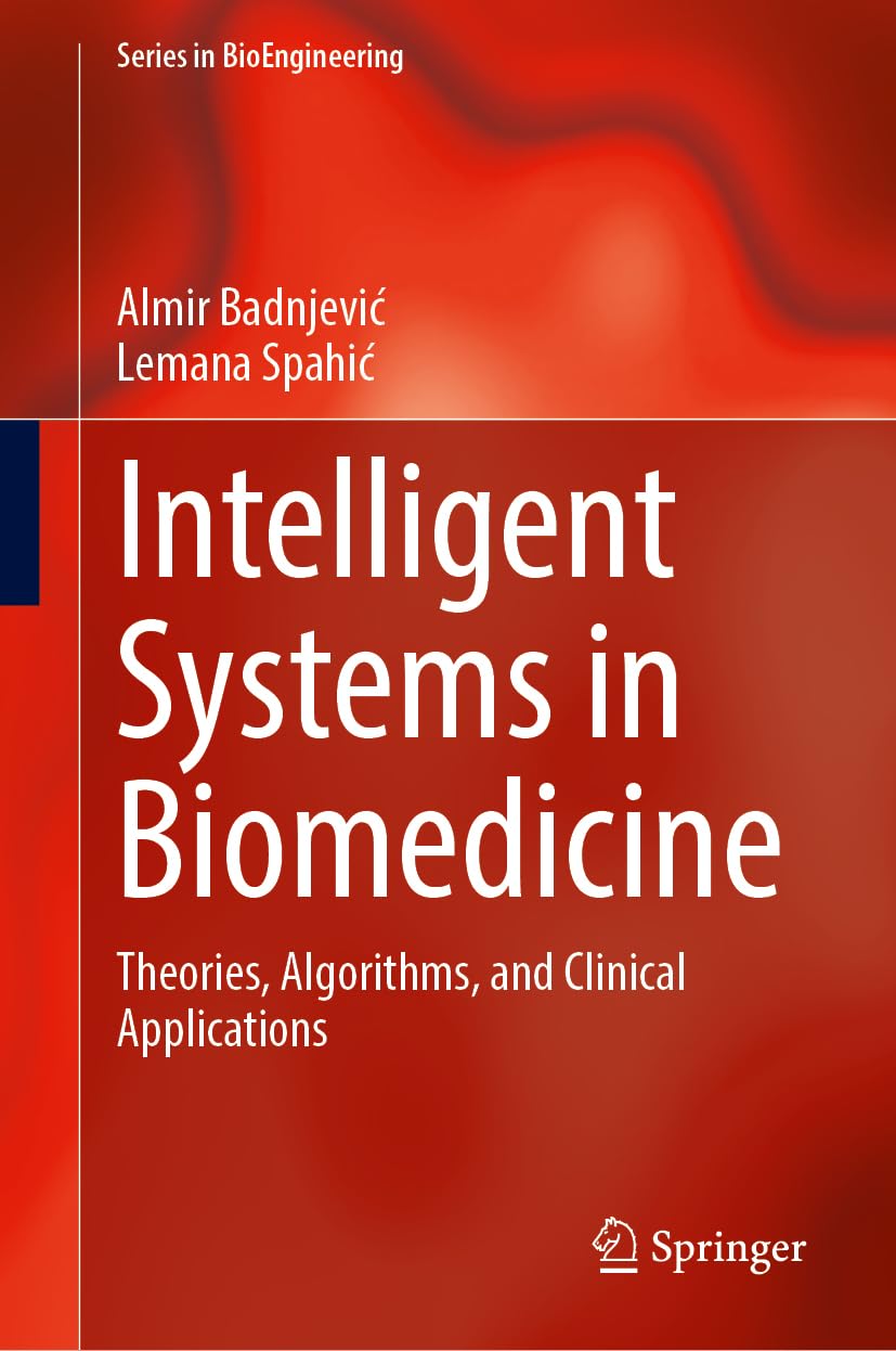 Intelligent Systems in Biomedicine Medicine