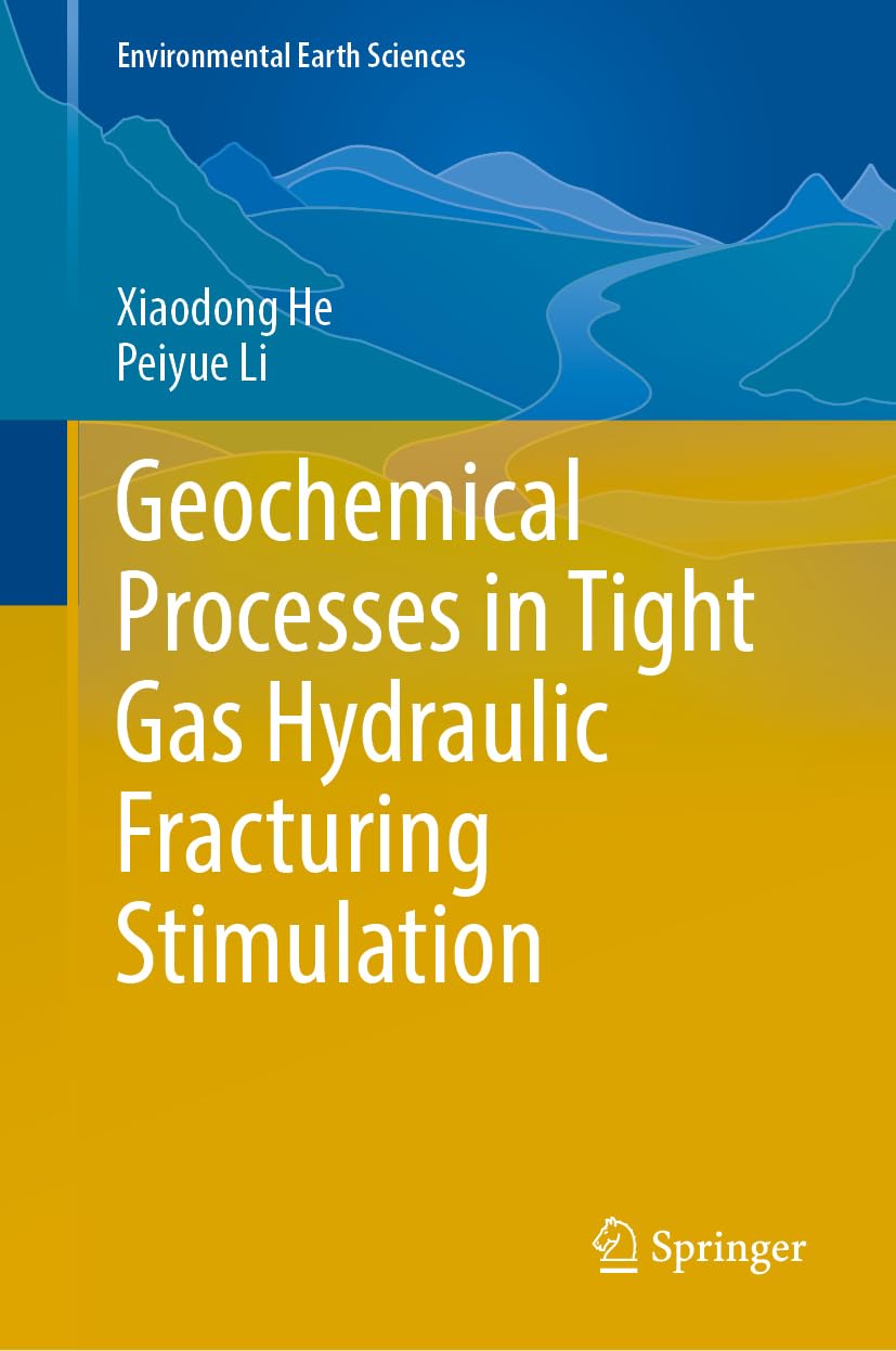 Geochemical Processes in Tight Gas Hydraulic Fracturing Stimulation Business & Technology