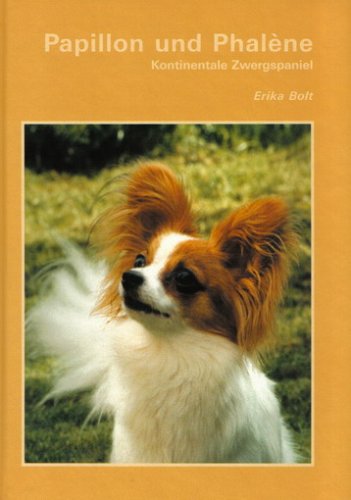 Papillon und Phalène - Kontinentale Zwergspaniel Books