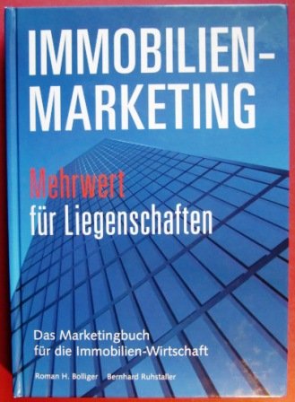 Immobilien-Marketing: Mehrwert für Liegenschaften Business, Finance & Career