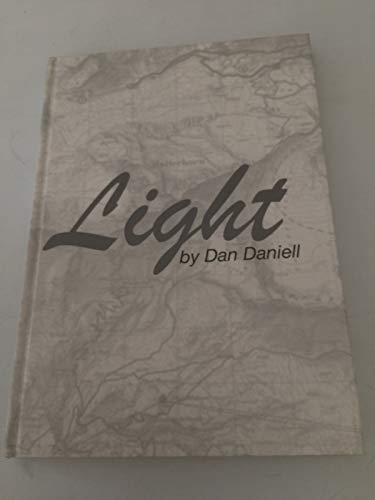 Light. (signiertes Exemplar) by Dan Daniell gebundene Ausgabe Books