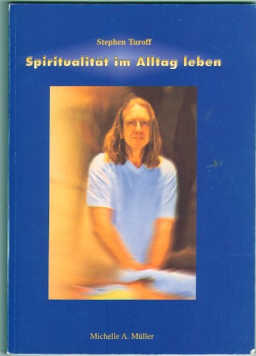 Spiritualität im Alltag leben: Stephen Turoff (Livre en allemand) book