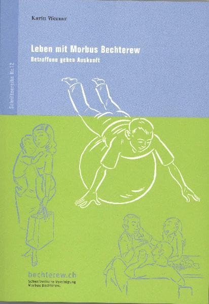 Leben mit Morbus Bechterew: Betroffene geben Auskunft Medicine