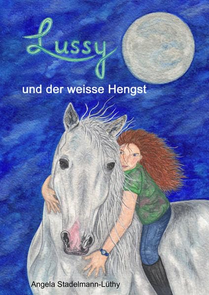 Lussy und der weisse Hengst Children's books