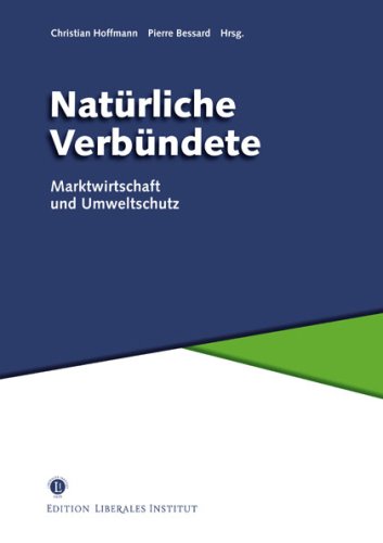 Natürliche Verbündete - Marktwirtschaft und Umweltschutz Politics & History