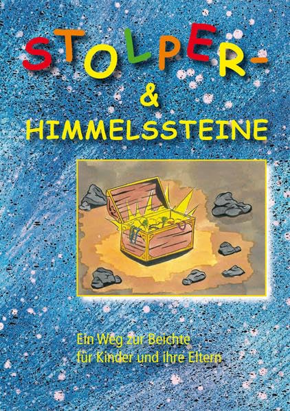 Stolper- & Himmelssteine: Ein Weg zur Beichte für Kinder und ihre Eltern Religion & Esotericism