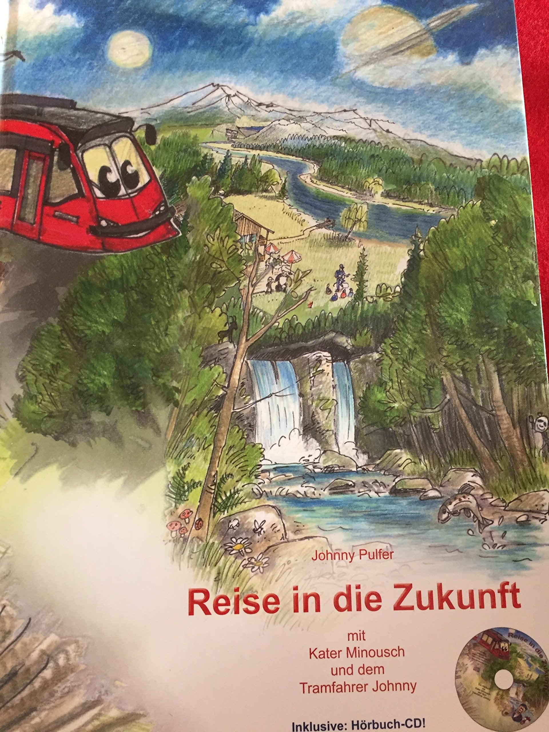 Reise in die Zukunft inkl. Hörbuch CD Books