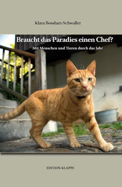 Braucht das Paradies einen Chef?: Mit Menschen und Tieren durch das Jahr book