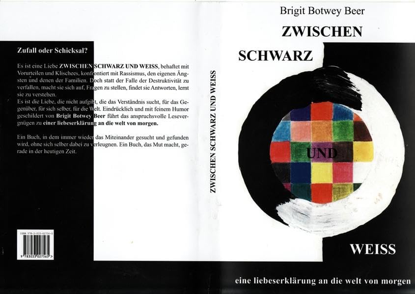 Zwischen schwarz und weiss: Eine Liebeserklärung an die Welt von morgen General education
