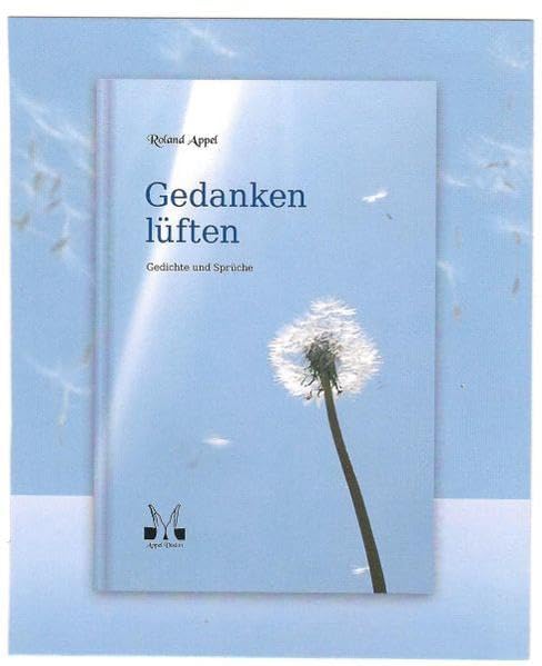 Gedanken lüften: Gedichte und Sprüche Poetry
