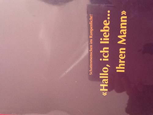Hallo, ich liebe Ihren Mann Books