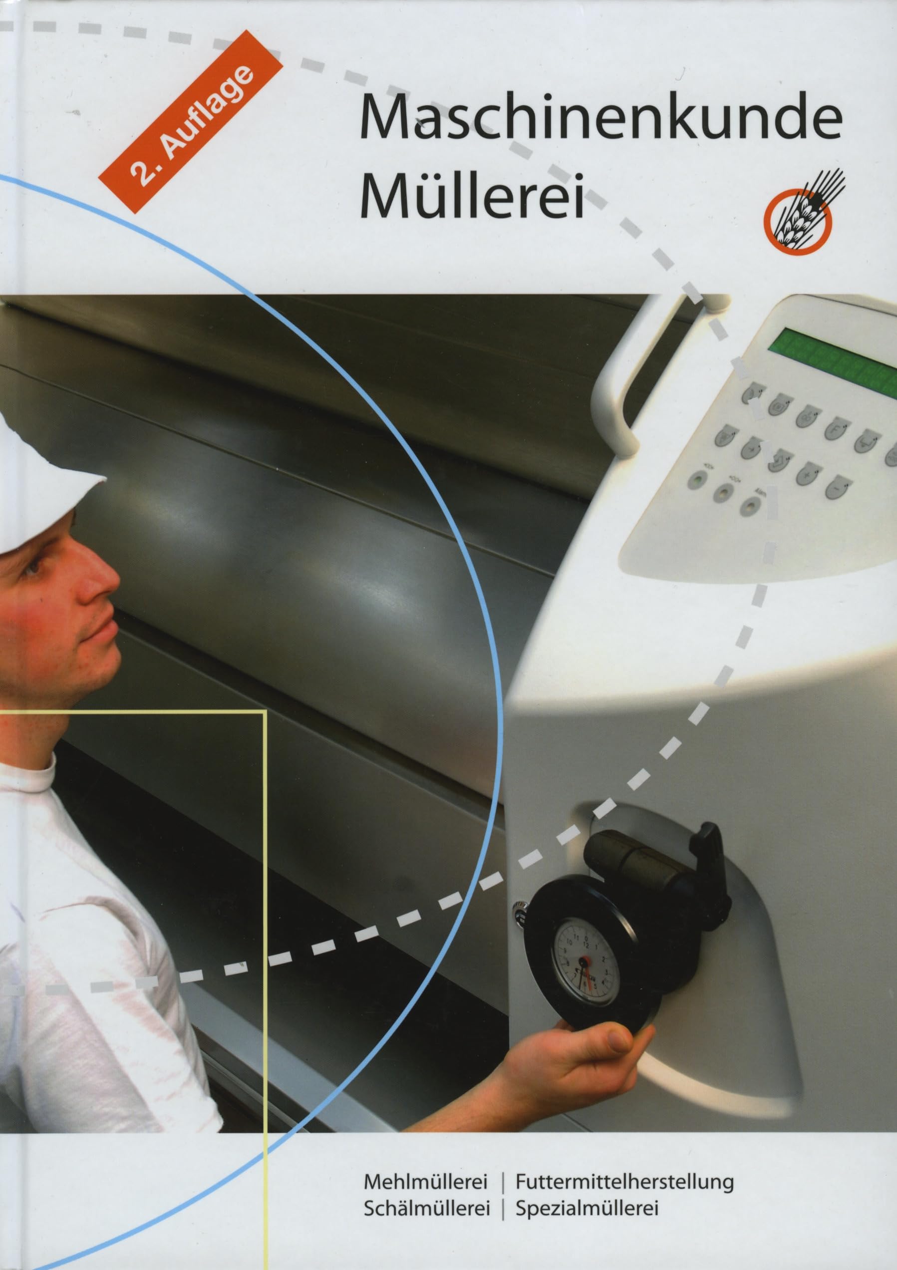 Maschinenkunde Müllerei Business & Technology
