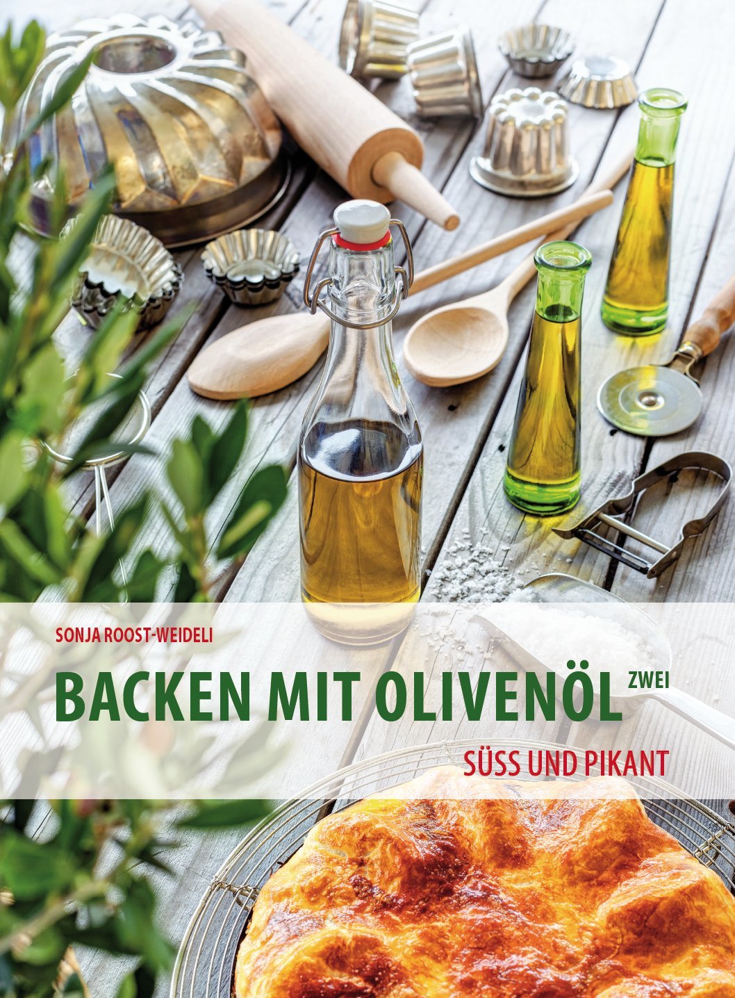 Backen mit Olivenöl ZWEI Books